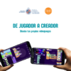 De jugador a creador